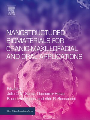 cover image of Nanostructured Biomaterials for Cranio-Maxillofacial and Oral Applications